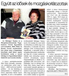 Kanizsa 2011 01 20 002sz 05old - Együtt az idősek és mozgáskorlátozottak.jpg Kanizsa 2011 01 20 002sz 05old - Együtt az idősek és mozgáskorlátozottak.jpg