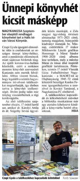 Zalai Hírlap 2021 08 27 198sz 03old - Ünnepi könyvhét kicsit másképp.jpg Zalai Hírlap 2021 08 27 198sz 03old - Ünnepi könyvhét kicsit másképp.jpg
